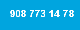 908 773 14 78